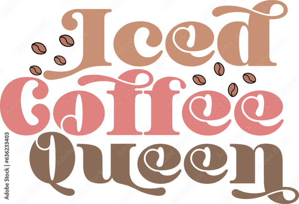 Funny Coffee Colorful Sublimation Design Graphics. Retro Coffee Lover Typographic Quote, Slogan , Saying for Print on Demand Business and Clothing Industry.