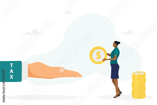 Businesswoman has to pay taxes - the concept of paying taxes. The girl is holding a coin. Vector flat style illustration.
