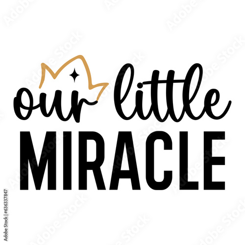Our Little Miracle