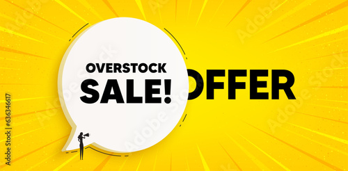 Overstock sale tag. Chat speech bubble banner. Special offer price sign. Advertising discounts symbol. Overstock sale speech bubble message. Talk box background. Vector © blankstock