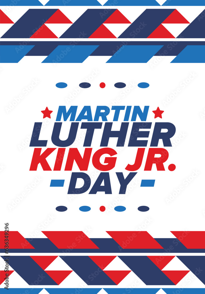 Martin Luther King, Jr. Day. Celebrated annual in United States in January, federal holiday. African American Rights Fighter. Patriotic american elements. Poster, card, banner, background. Vector Martin Luther King, Jr. Day. Celebrated annual in United States in January, federal holiday. African American Rights Fighter. Patriotic american elements. Poster, card, banner, background. Vector