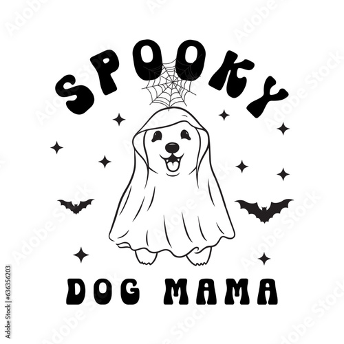 halloween party card,Spooky dog mama,vector design for shirt,Lettering text print for cricut,Halloween illustration.