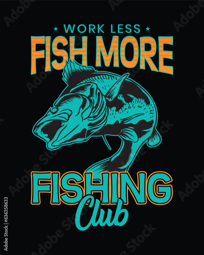 Fishing T-shirt Design, Fishing tee, Fishing sticker Design, Fishing vector artwork