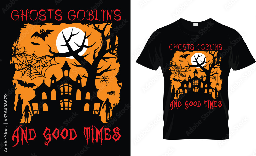 Ghosts goblins and good times t-shirt design