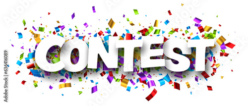 Contest sign over colorful cut ribbon confetti background.