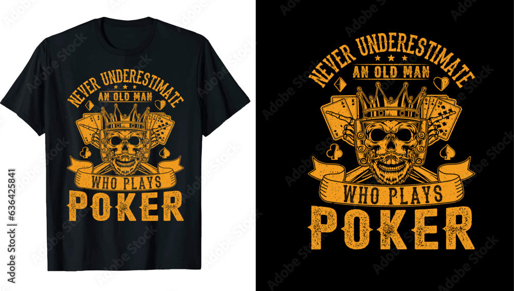 Fototapeta premium Poker Typography, Poker Lover, Gambling, Poker t shirt design, poker t-shirt personalized, Vector Artwork 