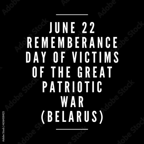 June 22 Rememberance day of victims of the great patriotic war belarus national international 