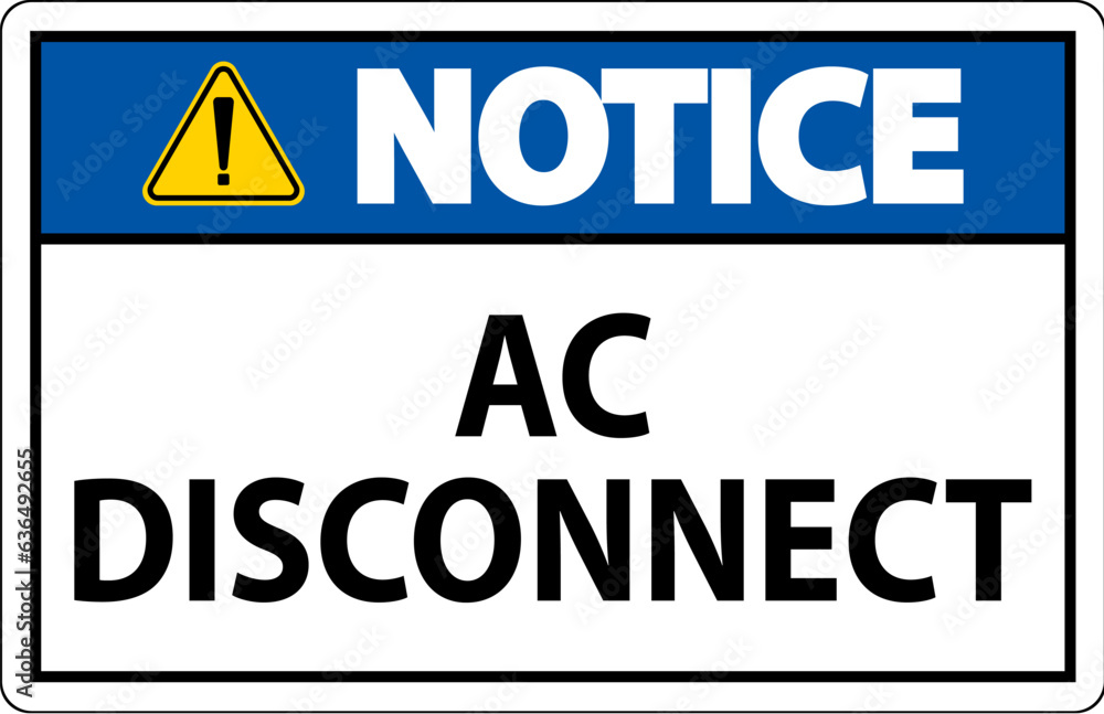 Notice Sign, AC Disconnect Sign