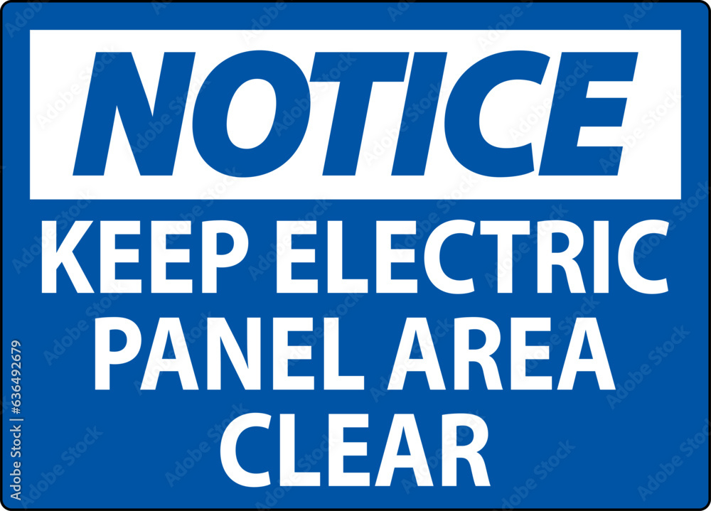 Notice Sign Keep Electric Panel Area Clear Notice Sign Keep Electric Panel Area Clear
