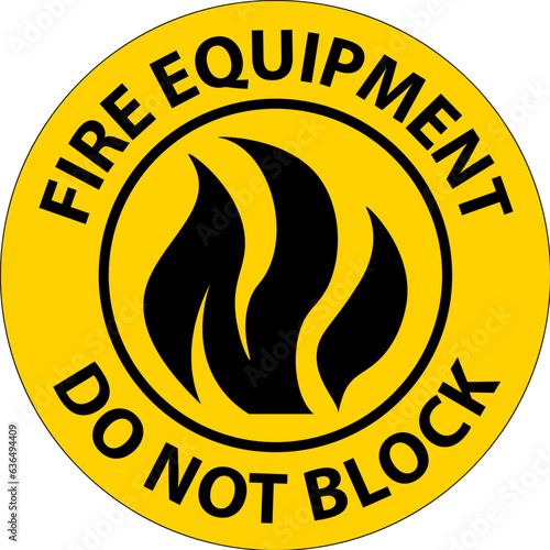 Floor Sign Fire Equipment - Do Not Block
