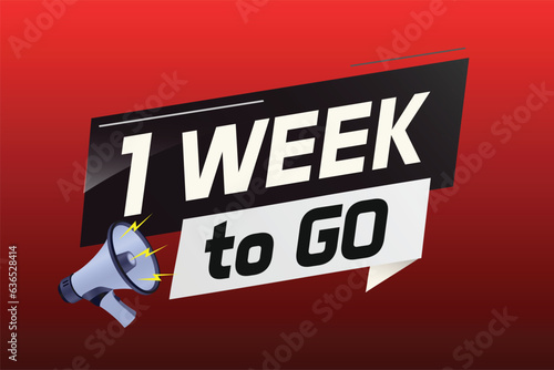 1 week to go word concept vector illustration with megaphone and 3d style for use landing page, template, ui, web, mobile app, poster, banner, flyer, background, gift card, coupon