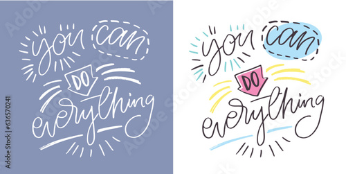 Cute motivation hand drawn doodle lettering postcard. Lettering for print, t-shirt design, tee design, mug pring, bag label