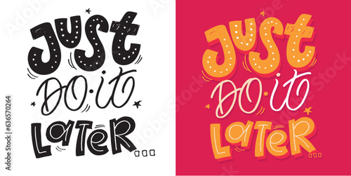 Cute motivation hand drawn doodle lettering postcard. Lettering for print, t-shirt design, tee design, mug pring, bag label