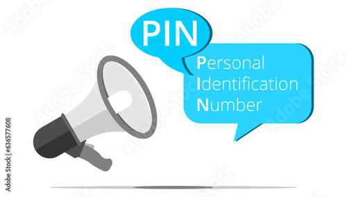Mégaphone PIN - Personal Identification Number