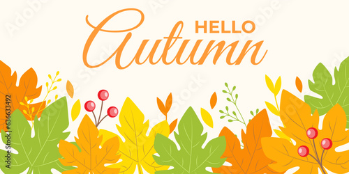 Banner with autumn maple leaves  twigs and berries. Vector illustration. Plant background with nature elements. Hello Autumn text design.