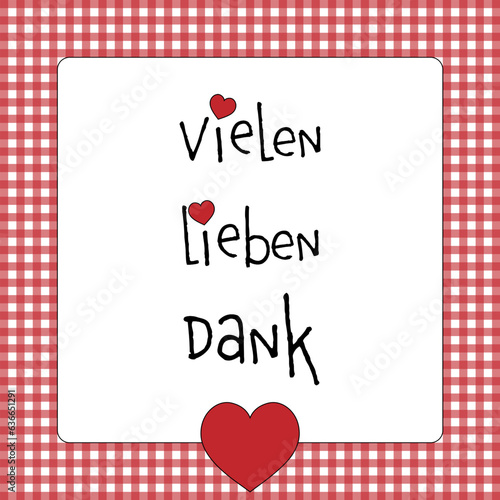 Vielen lieben Dank - Schriftzug in deutscher Sprache. Grußkarte mit Herzen und rot-weiß kariertem rahmen.