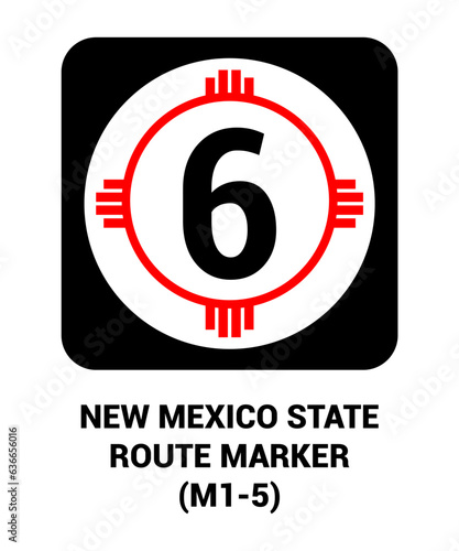 NEW MEXICO STATE ROUTE MARKER Guide sign US ROAD SYMBOL SIGN MUTCD