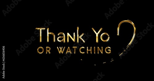Thank you for watching. Animated text in 4 colors glossy effect on the black background transparent alpha channel. End Title Element on your video. Great for closing your video and social media