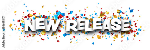 Banner with new release sign over colorful cut out foil ribbon confetti background.