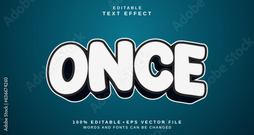 Editable text style effect - Once text style theme.