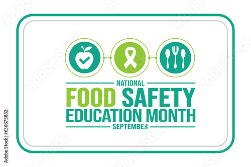 September is National Food Safety Education Month background template. Holiday concept. background, banner, placard, card, and poster design template with text inscription and standard color. vector