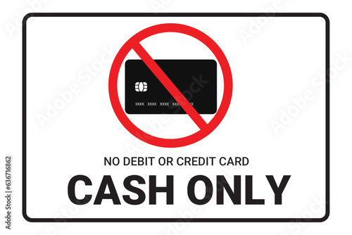 No card, only cash payment option sign. Cash only vector sign symbol icon