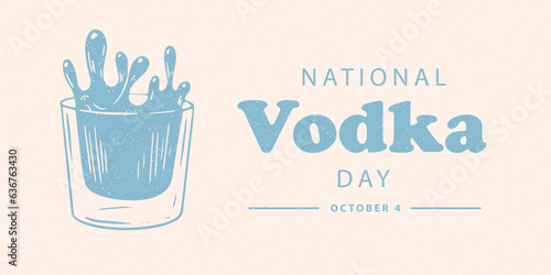 National vodka day banner. Shot of spilled vodka. Glass of spilled drink. Retro sketch style. Vector illustration with alcohol drink.