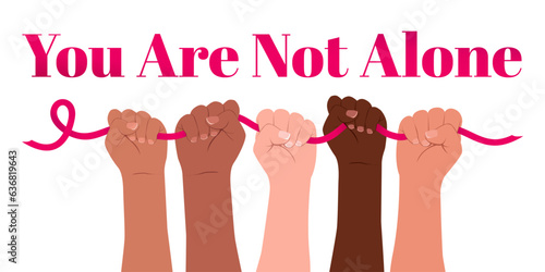 Banner for World Breast Cancer Awareness Month in October. Diverse female hands hold a pink ribbon. You are not alone text. Modern vector illustration.