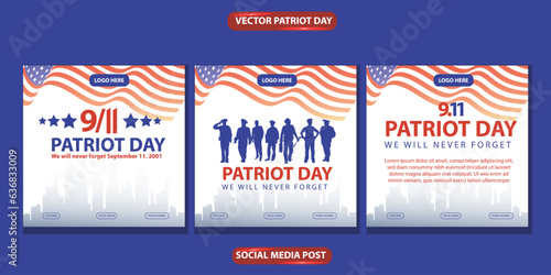 patriot day we will never forget. banner, social media post, flyer or greeting card with blue red democracy story and American flag theme. vector illustration
