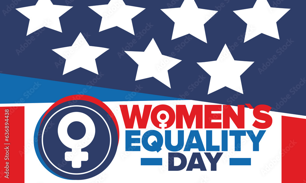 Women's Equality Day in United States. Female holiday, celebrated annually in August 26. Women right history month. Feminism concept. Poster, greeting card, banner and background. Vector illustration Women's Equality Day in United States. Female holiday, celebrated annually in August 26. Women right history month. Feminism concept. Poster, greeting card, banner and background. Vector illustration