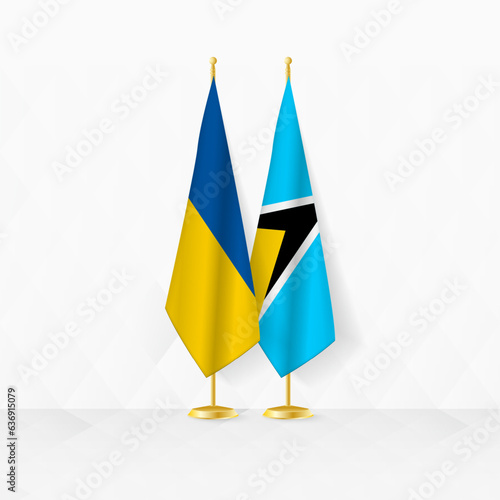 Ukraine and Saint Lucia flags on flag stand, illustration for diplomacy and other meeting between Ukraine and Saint Lucia.