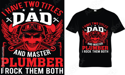 Plumber t shirt design.