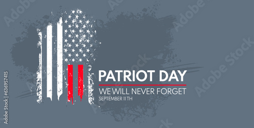 Patriot day. September 11, patriot day background., Banner, poster, vector illustration