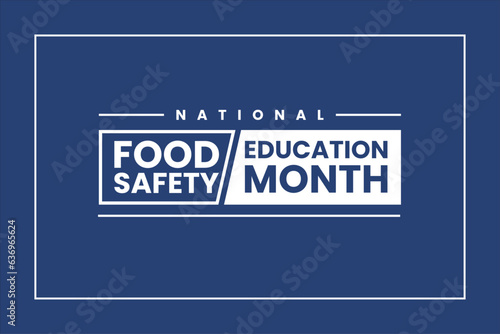 National Food Safety Education Month