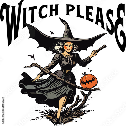 Quotes Witch Please Halloween ,Vintage Witch Girl Halloween Retro Design shirt.