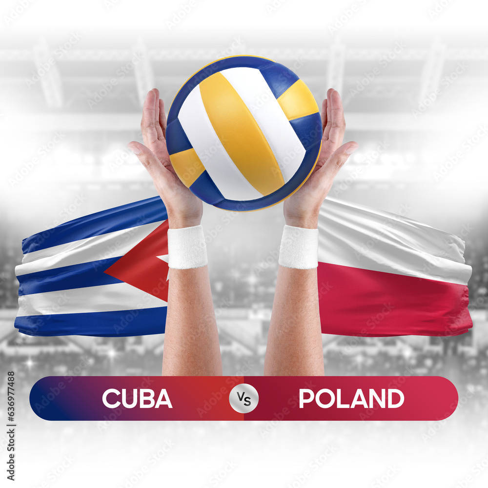 Cuba vs Poland national teams volleyball volley ball match competition concept.