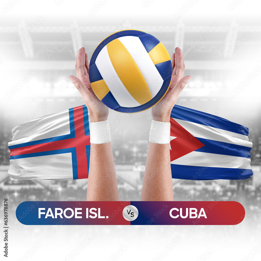 Faroe Islands vs Cuba national teams volleyball volley ball match competition concept.