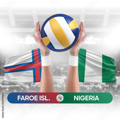 Faroe Islands vs Nigeria national teams volleyball volley ball match competition concept.