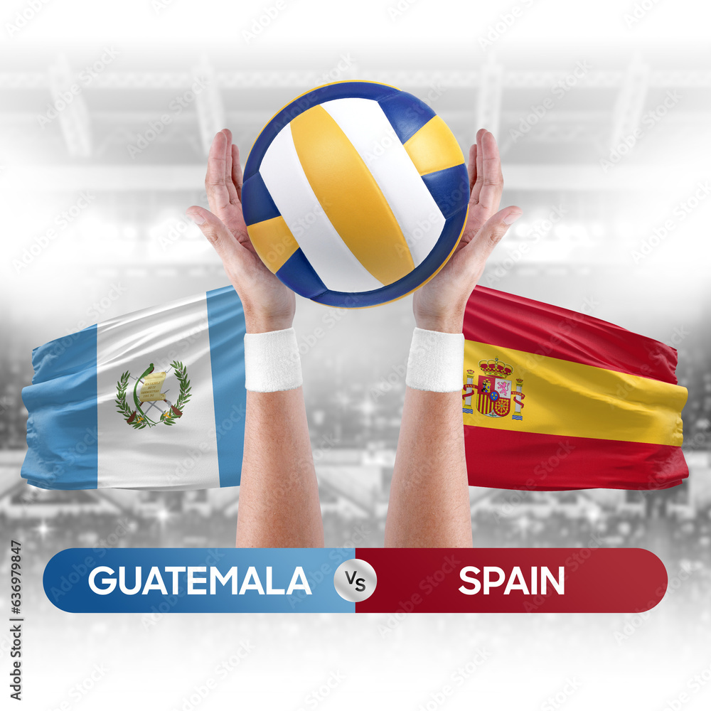 Guatemala vs Spain national teams volleyball volley ball match competition concept.