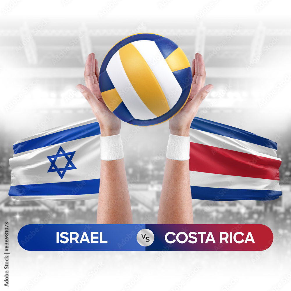Israel vs Costa Rica national teams volleyball volley ball match competition concept.