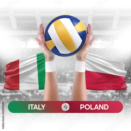 Italy vs Poland national teams volleyball volley ball match competition concept.