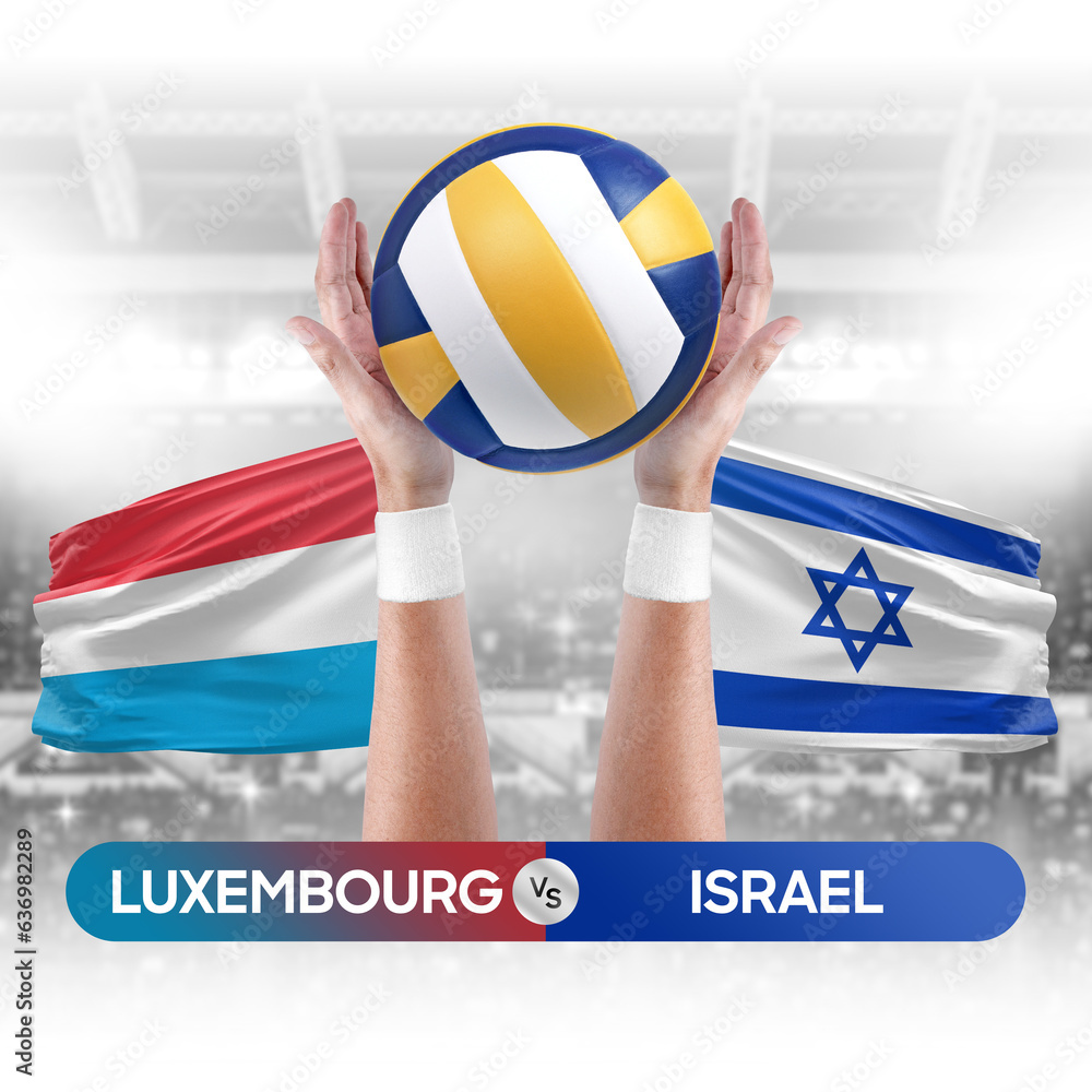 Luxembourg vs Israel national teams volleyball volley ball match competition concept.
