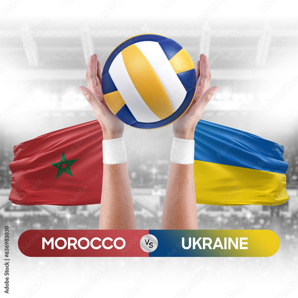 Morocco vs Ukraine national teams volleyball volley ball match competition concept.