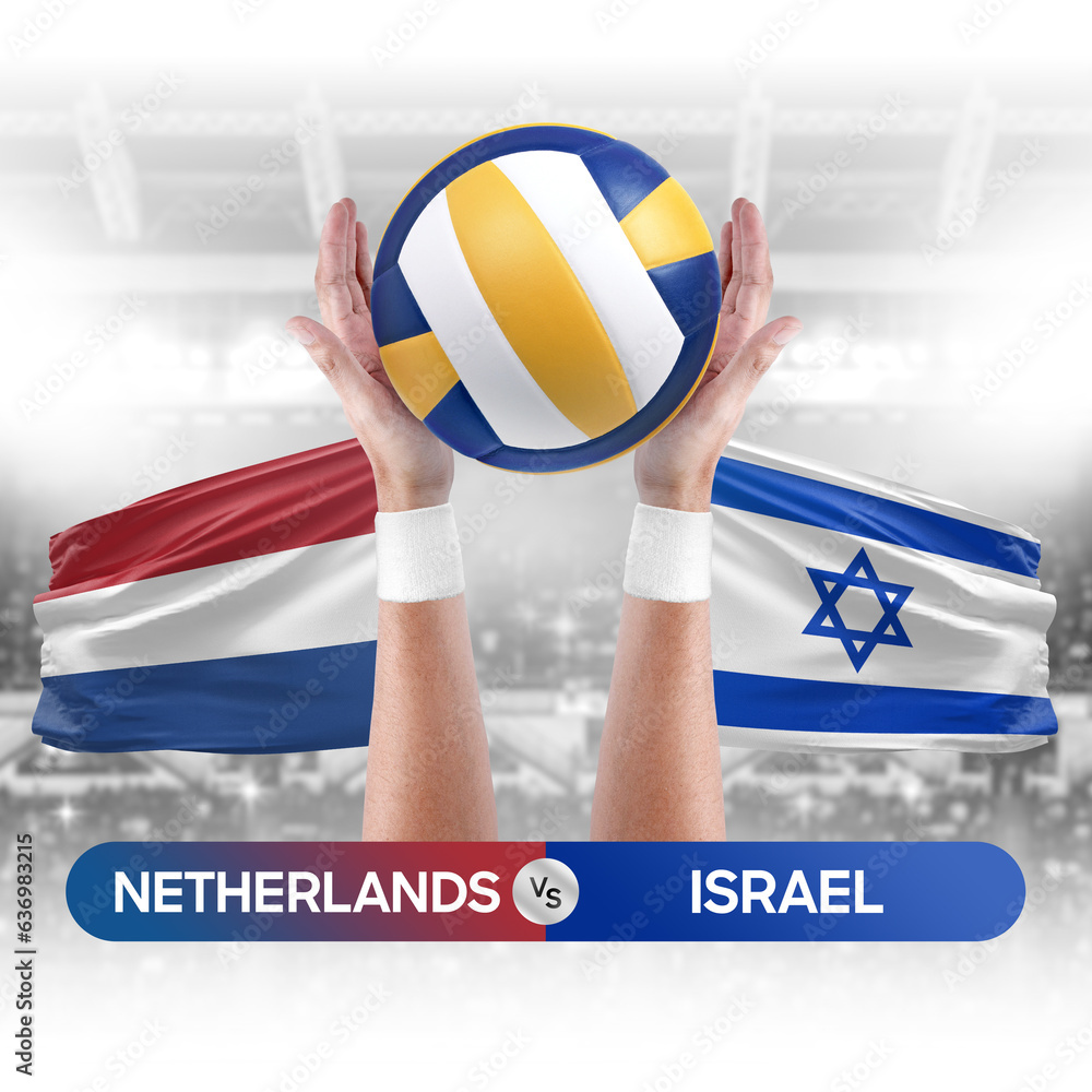 Netherlands vs Israel national teams volleyball volley ball match competition concept.