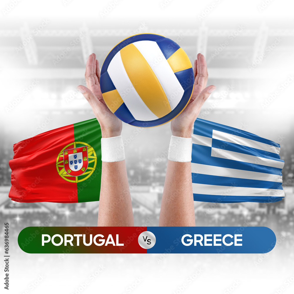 Portugal vs Greece national teams volleyball volley ball match competition concept.