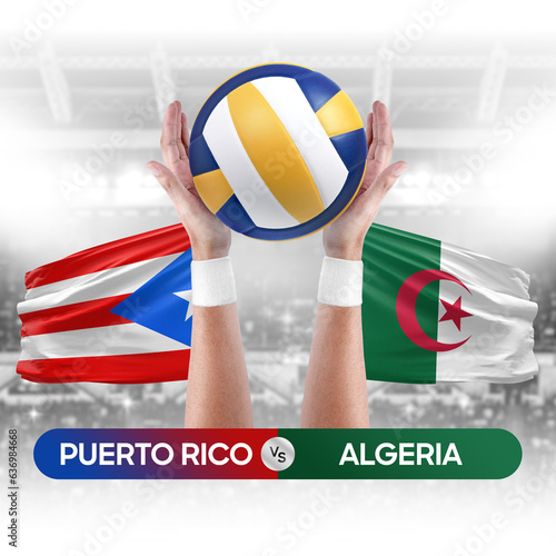 Puerto Rico vs Algeria national teams volleyball volley ball match competition concept.