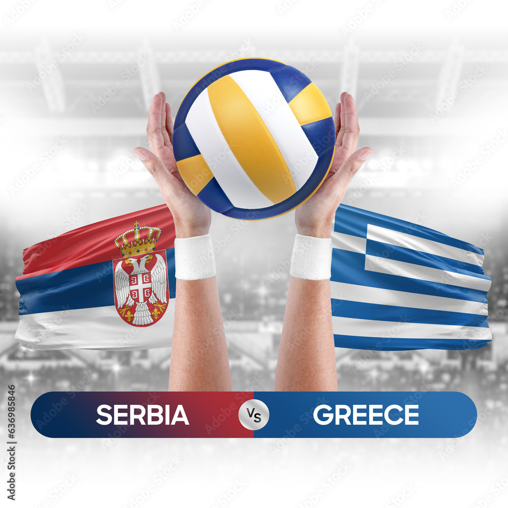 Serbia vs Greece national teams volleyball volley ball match competition concept.