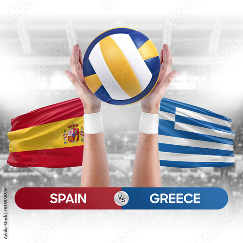 Spain vs Greece national teams volleyball volley ball match competition concept.