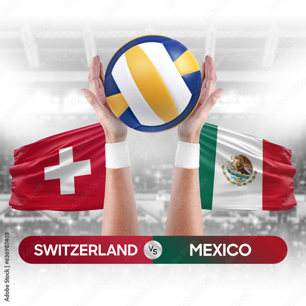 Switzerland vs Mexico national teams volleyball volley ball match competition concept.