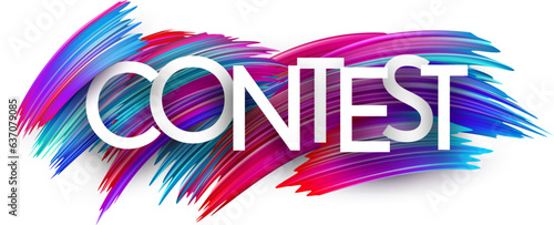 Contest paper word sign with colorful spectrum paint brush strokes over white. Vector illustration.